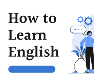 How to Learn English A 5 Step Guide to Learning English Correctly
